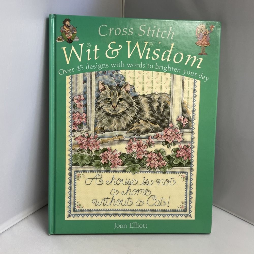 Cross Stitch Wit & Wisdom Craft Book Hardcover by Joan Elliott Kitty Cat